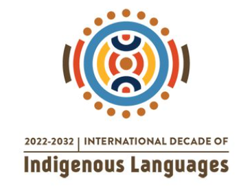 International Decade of Indigenous Languages 2022-2032